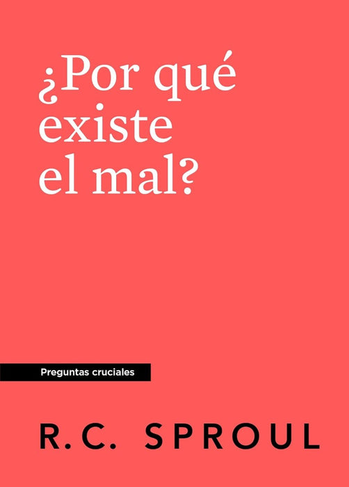 ¿Por que existe el mal?