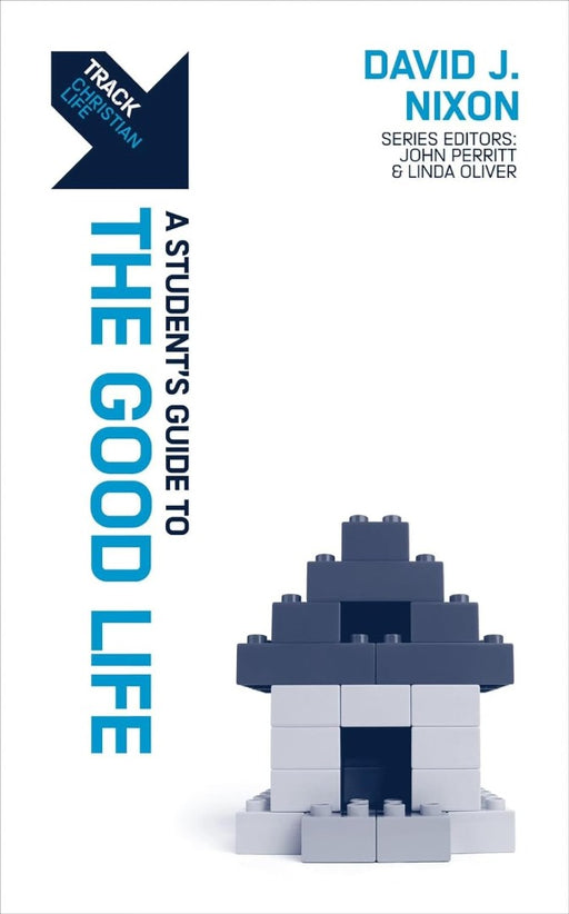 Track: A Student's Guide to the Good Life