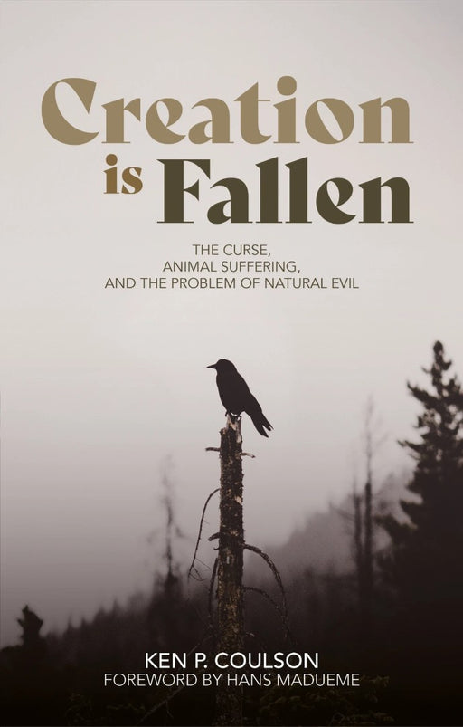 Creation is Fallen