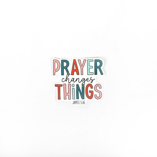 Sticker Vinyl - Prayer Changes Things (Pack of 5)