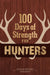 100 Days of Strength for Hunters