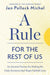 A Rule for the Rest of Us