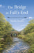 The Bridge at Fall's End