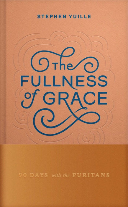 The Fullness of Grace