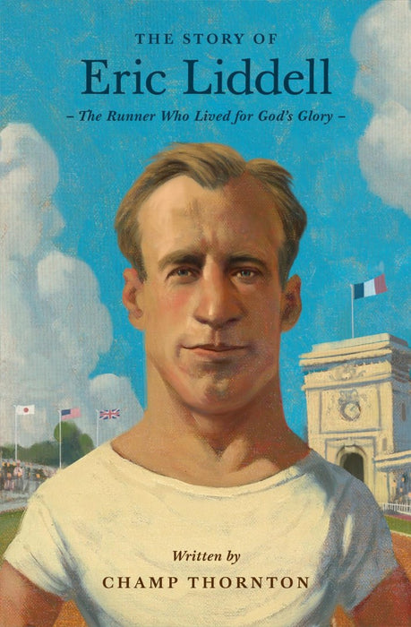 The Story of Eric Liddell