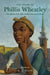 The Story of Phillis Wheatley