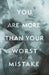 You Are More Than Your Worst Mistake (5-Pack)
