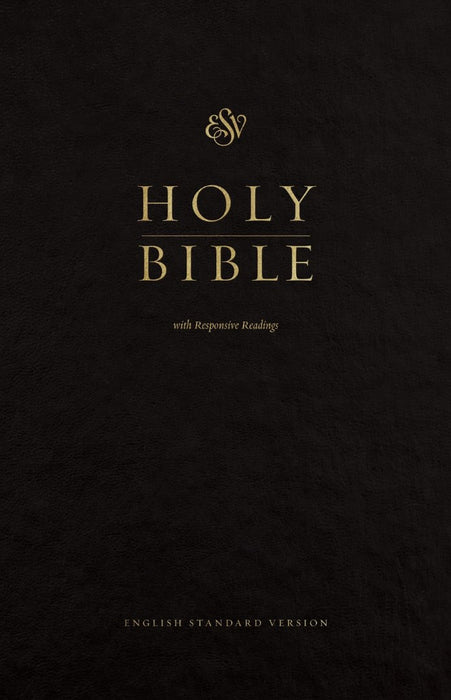 ESV Pew Bible with Responsive Readings, Hardcover, Black