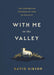 With Me in the Valley
