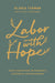 Labor with Hope