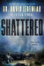 Shattered