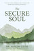 The Secure Soul