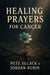 Healing Prayers for Cancer