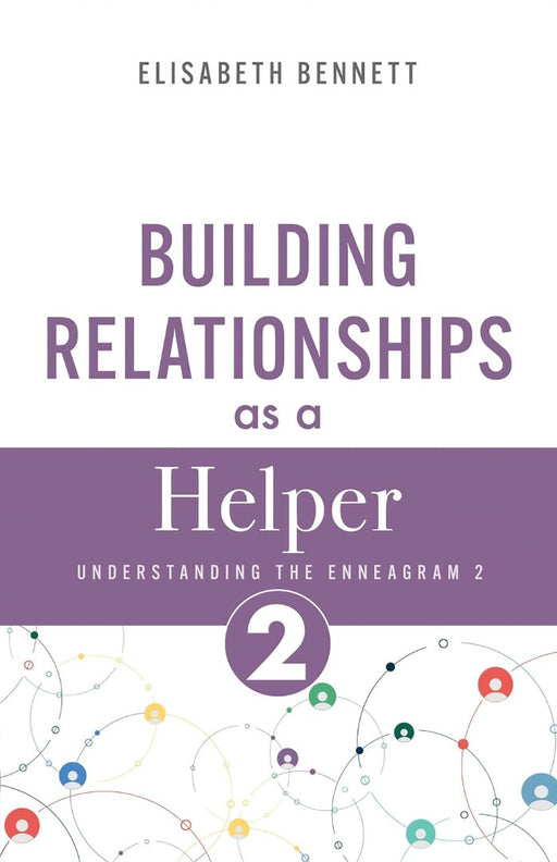 Building Relationships as a Helper