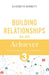 Building Relationships as an Achiever