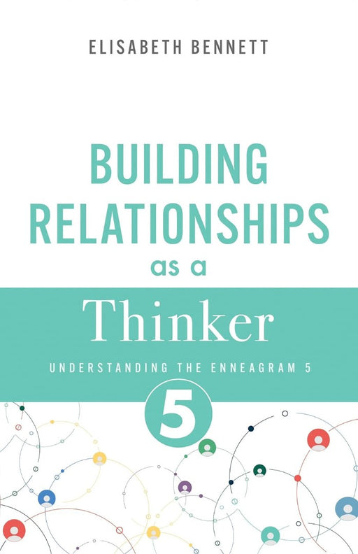 Building Relationships as a Thinker