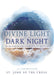 Divine Light For The Dark Night
