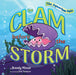 The Clam Before the Storm