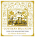 Covenants for Children