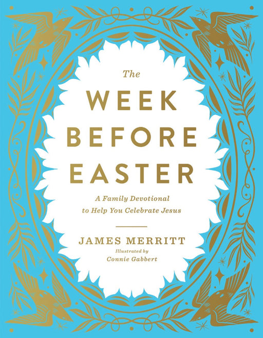 The Week Before Easter