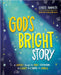 God's Bright Story