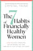 The 7 Habits of Financially Healthy Women