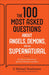The 100 Most Asked Questions About Angels, Demons