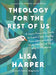 Theology for the Rest of Us