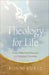 Theology for Life