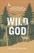 Wild God