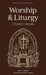 Worship and Liturgy
