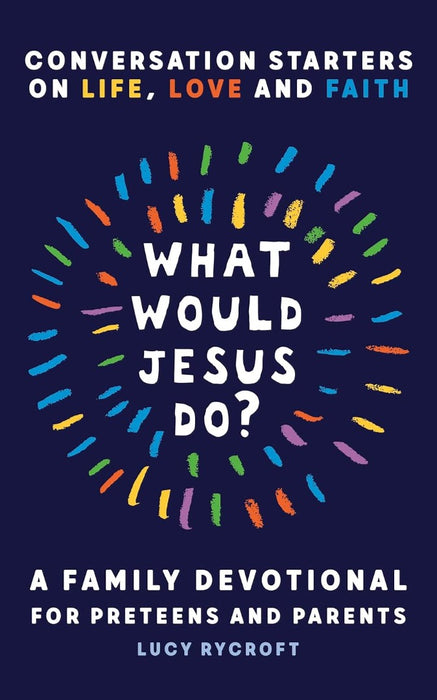 What Would Jesus Do?