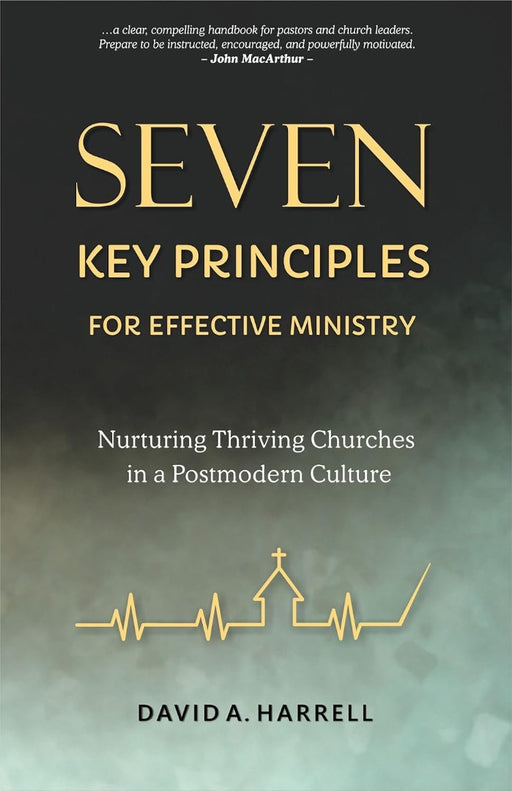 Seven Key Principles for Effective Ministry
