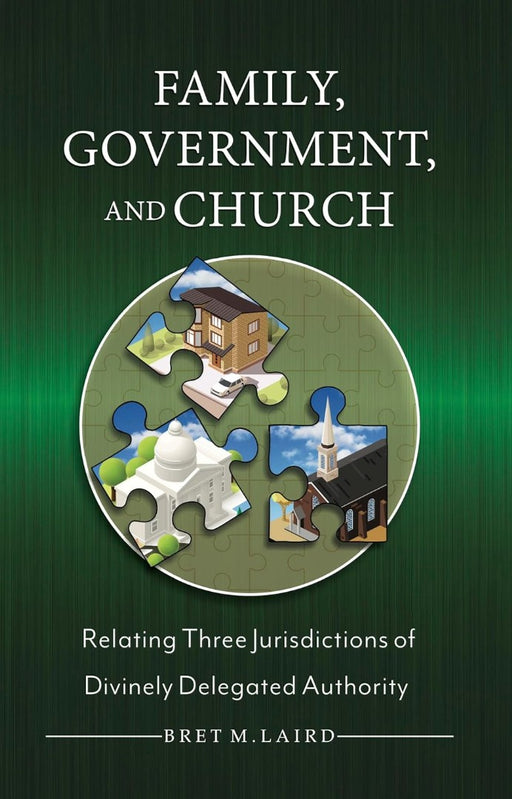 Family, Government, and Church