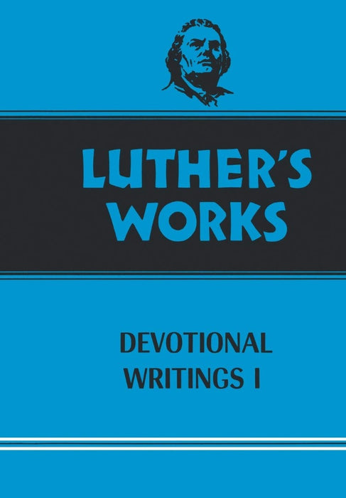 Luther's Works, Volume 42 (Devotional Writings I)