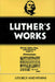Luther's Works, Volume 53 (Liturgy & Hymns)