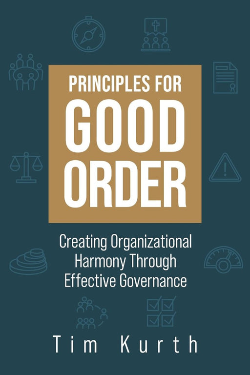 Principles For Good Order