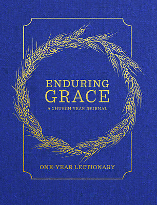 Enduring Grace: A Church Year Journal - One Year Lectionary