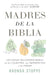 Madres de la Biblia (Mums of the Bible)