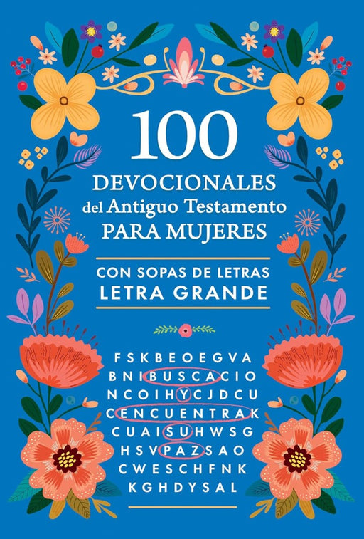 100 Devocionales del Antiguo Testamento Para Mujeres