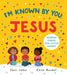 I'm Known By You, Jesus
