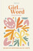 Girl and the Word Devotional