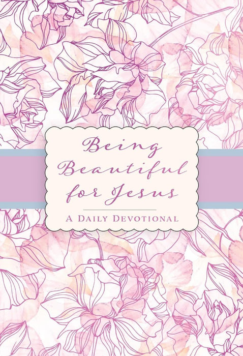Being Beautiful for Jesus