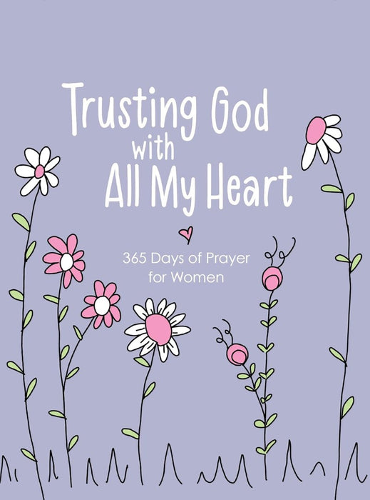 Trusting God with All My Heart