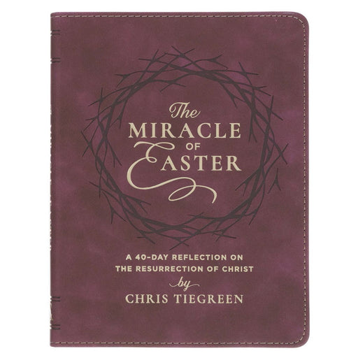 The Miracle of Easter