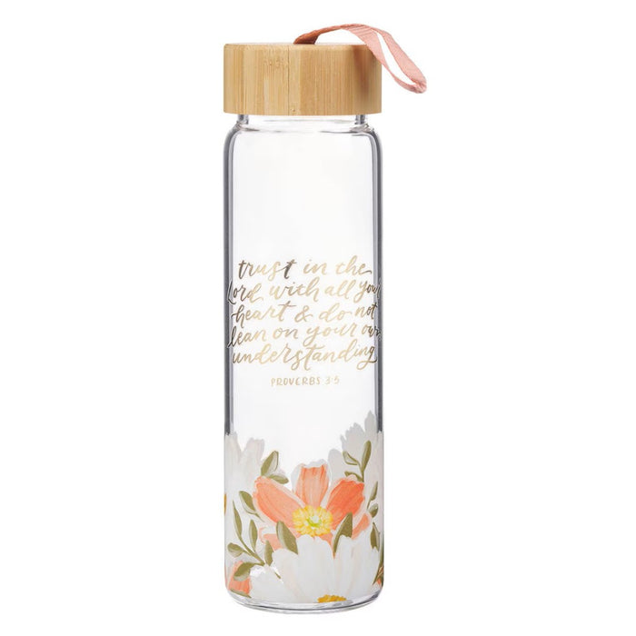 Trust in the Lord Floral Glass Water Bottle with Bamboo Lid
