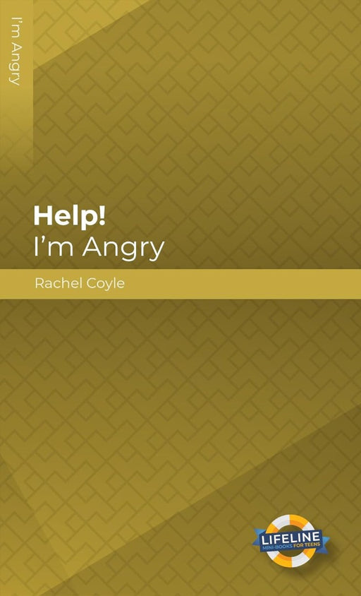 Help! I’m Angry