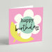 Happy Birthday (Pink) Greeting Card