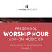 Gospel Project: Preschool Worship Hour CD, Fall 2023