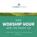 Gospel Project: Kids Worship Hour CD, Winter 2024